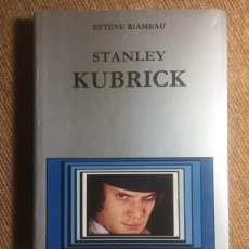 Libros de segunda mano: STANLEY KUBRICK 3 ESTEVE RIAMBAU CATEDRA SIGNO E IMAGEN / CINEASTAS 1990