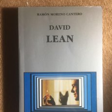 Libros de segunda mano: DAVID LEAN 13 RAMÓN MORENO CANTERO CATEDRA SIGNO E IMAGEN / CINEASTAS 1993