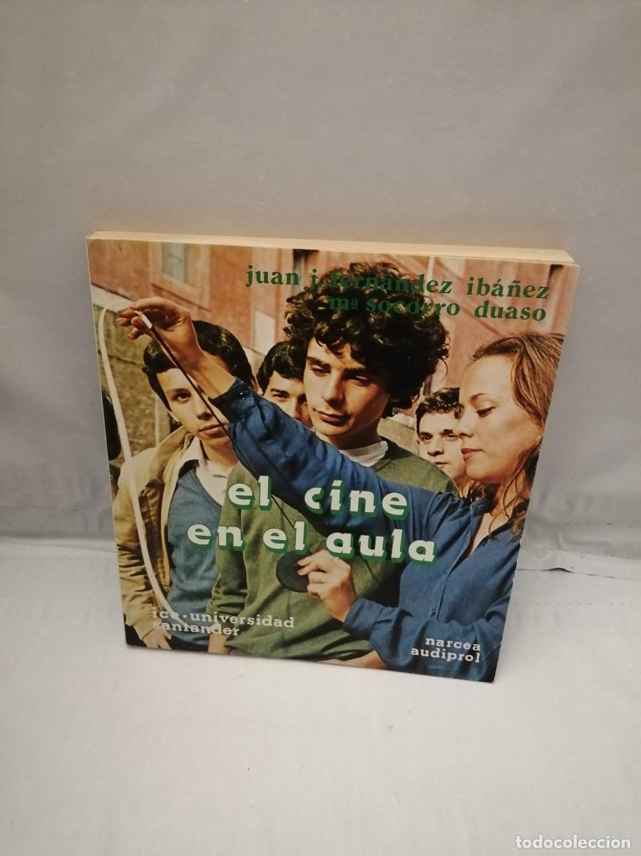 Libros de segunda mano: EL CINE EN EL AULA: Lectura y Expresi&oacute;n Cinematogr&aacute;fica (Primera edici&oacute;n)