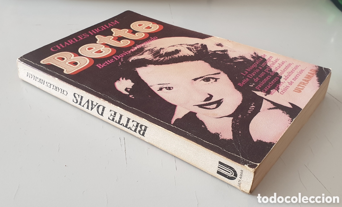 Libros de segunda mano: LIBRO BETTE DAVIS AL DESNUDO (Ultramar Editores, 1982) 1&deg; EDICION - Foto 2