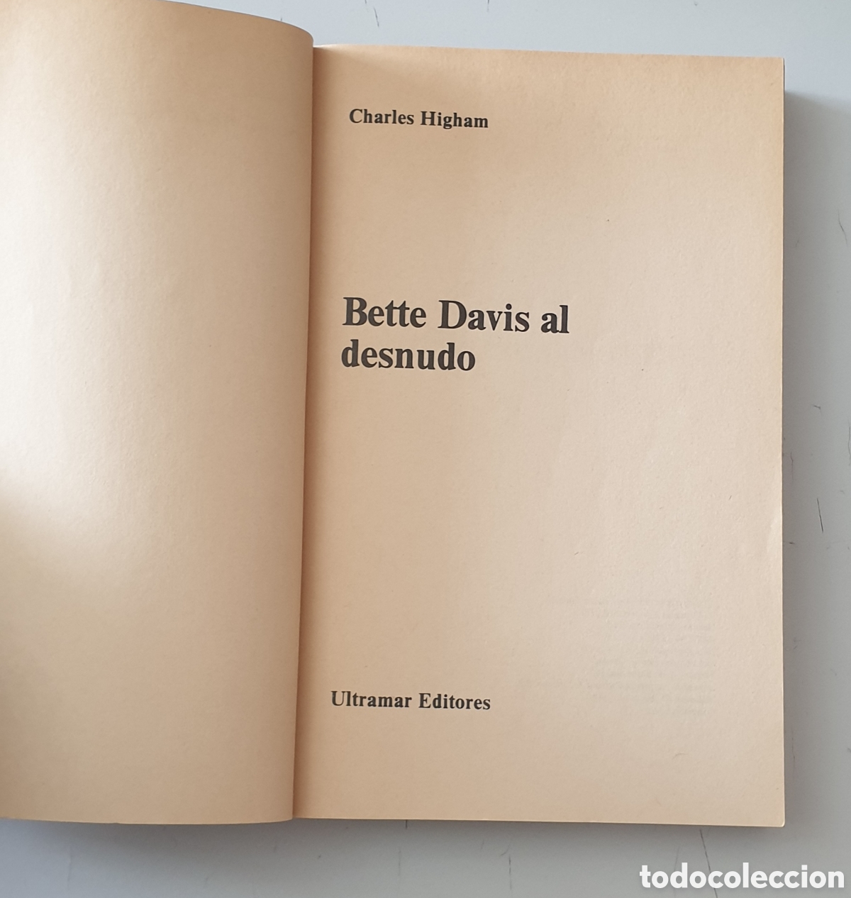 Libros de segunda mano: LIBRO BETTE DAVIS AL DESNUDO (Ultramar Editores, 1982) 1&deg; EDICION - Foto 4