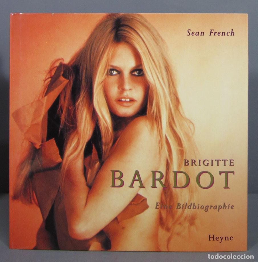 Libros de segunda mano: Brigitte Bardot. Eine Bildbiographie. French - Foto 1