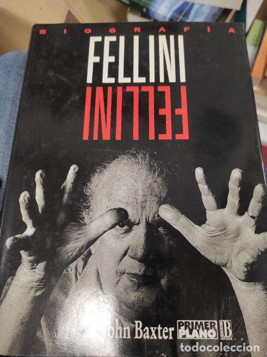 Libros de segunda mano: FELLINI. JOHN BAXTER. EDICIONES B. - Foto 1