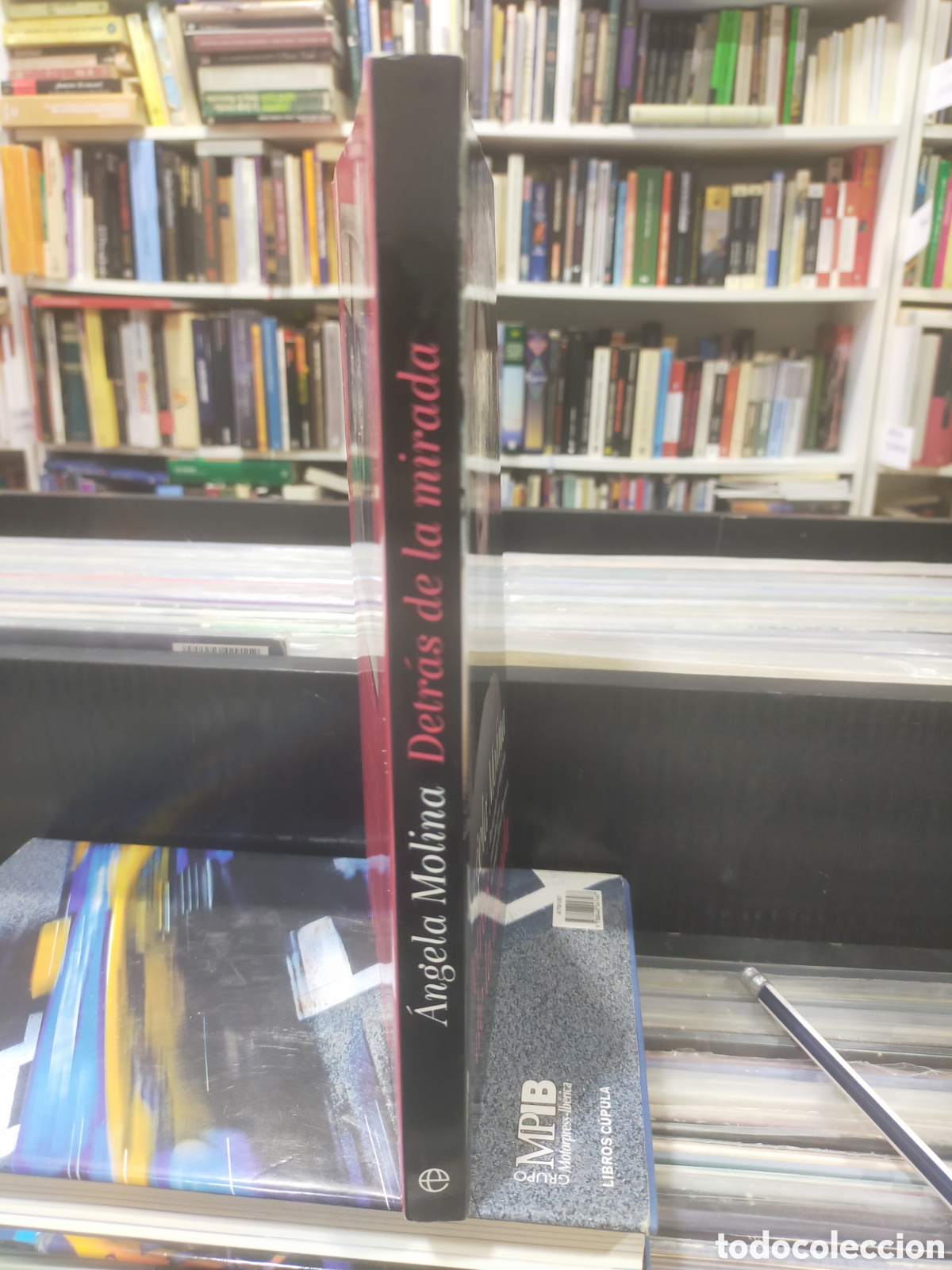 Libros de segunda mano: DETR&Aacute;S DE LA MIRADA - &Aacute;NGELA MOLINA - Foto 3