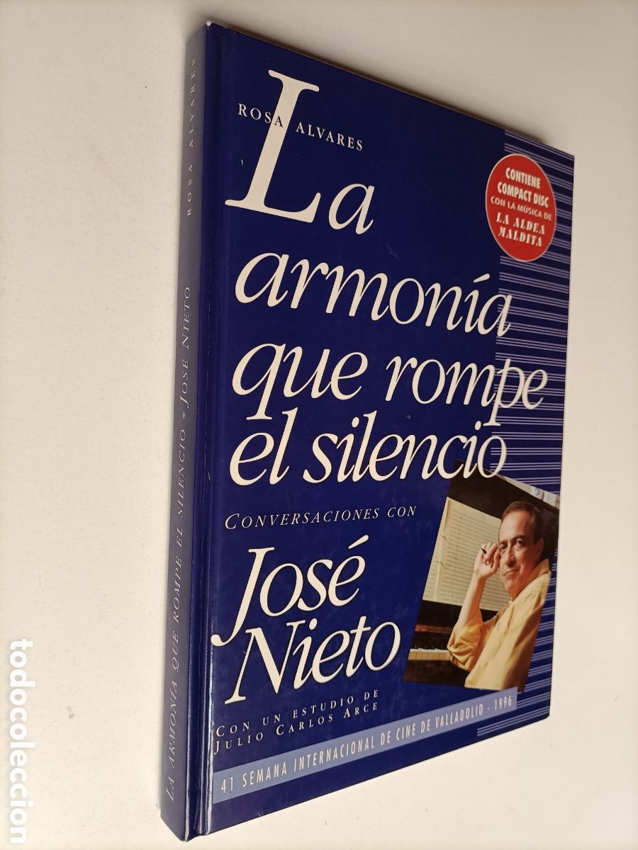 Livres d'occasion: La armon&iacute;a que rompe el silencio. Conversaciones con Jos&eacute; Nieto