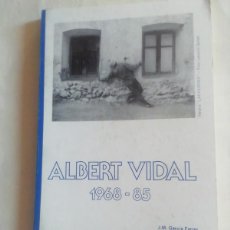 Libros de segunda mano: ALBERT VIDAL 1968 - 85. J. M. GARCÍA FERRER. MARTÍ ROM