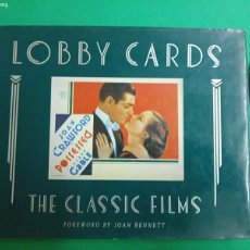 Libros de segunda mano: ANTIGUO LIBRO LOBBY CARDS - THE CLASSIC FILMS. USA 1987.