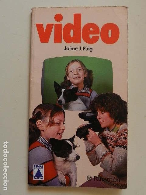 Libros de segunda mano: VIDEO Jaime J. Puig Temas b&aacute;sicos Parram&oacute;n a&ntilde;o 1983 videoaficionados - Foto 1