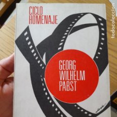 Libros de segunda mano: RARO. CINE. CICLO HOMENAJE, GEORG WILHELM PABST, FEST. VALLADOLID, 1967, L40 VISITA MI PERFIL.