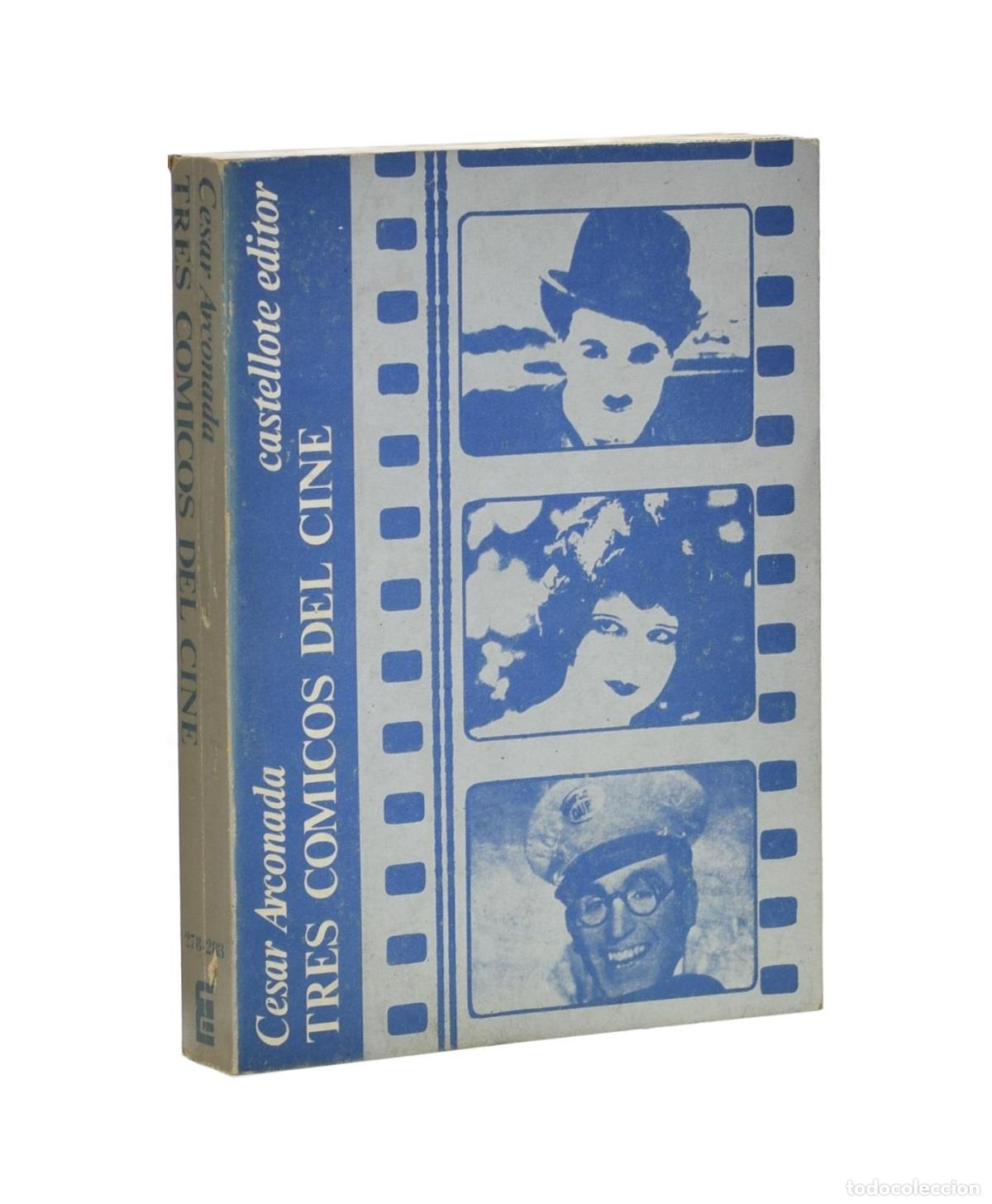Libros de segunda mano: TRES C&Oacute;MICOS DEL CINE - ARCONADA, C&eacute;sar - Foto 1