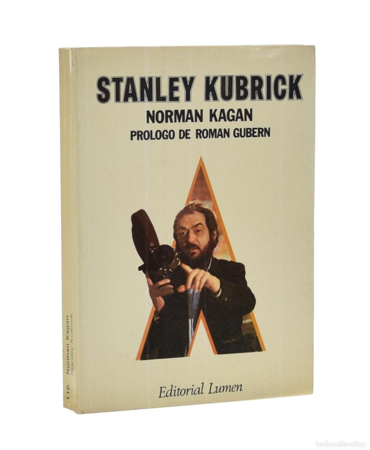 Libros de segunda mano: STANLEY KUBRICK - KAGAN, Norman - Foto 1