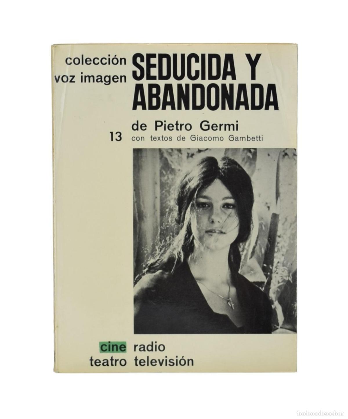 Libros de segunda mano: SEDUCIDA Y ABANDONADA - GERMI, Pietro - Foto 1