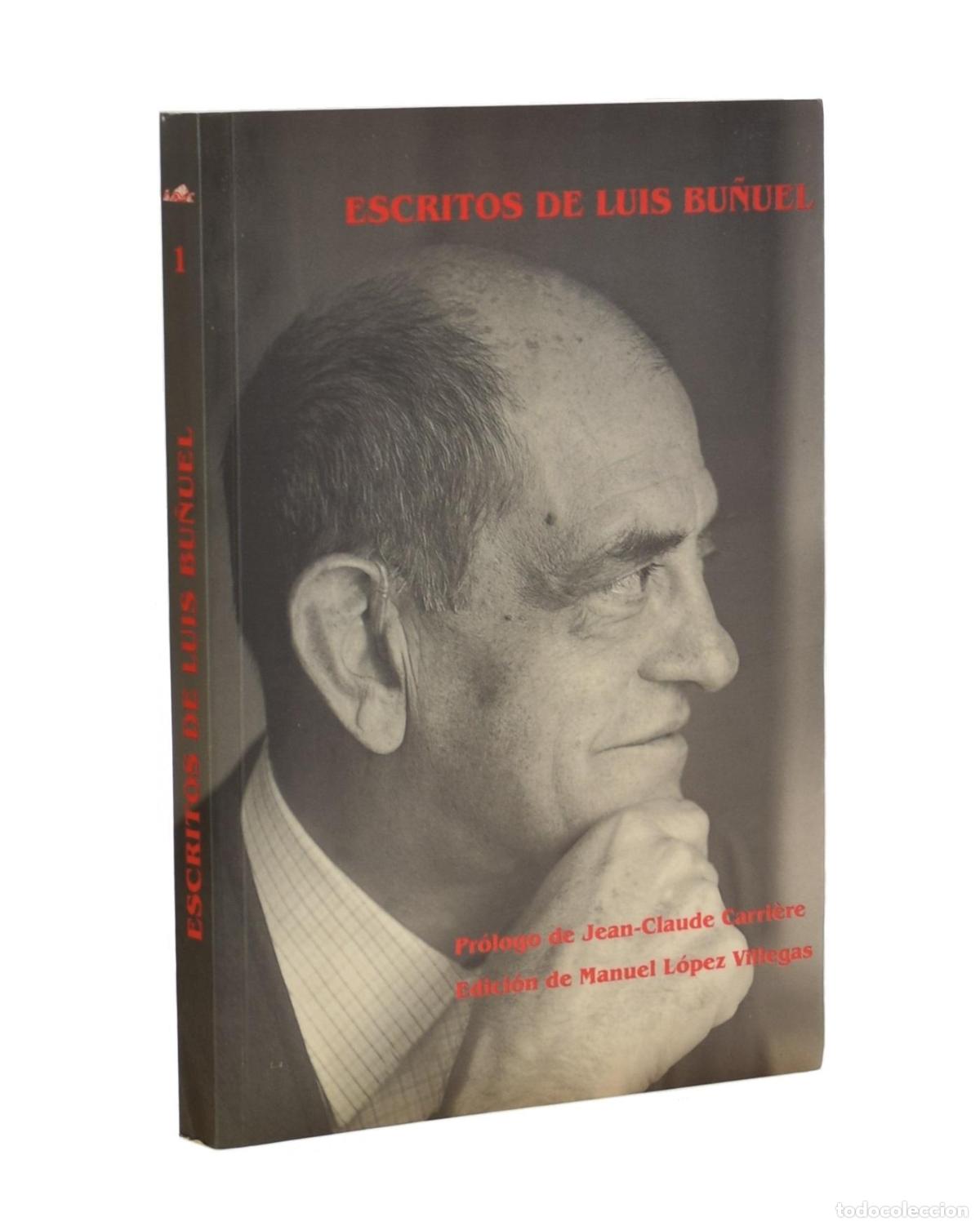Libros de segunda mano: ESCRITOS DE LUIS BU&Ntilde;UEL - BU&Ntilde;UEL, Luis / L&Oacute;PEZ VILLEGAS, Manuel (ed.) - Foto 1