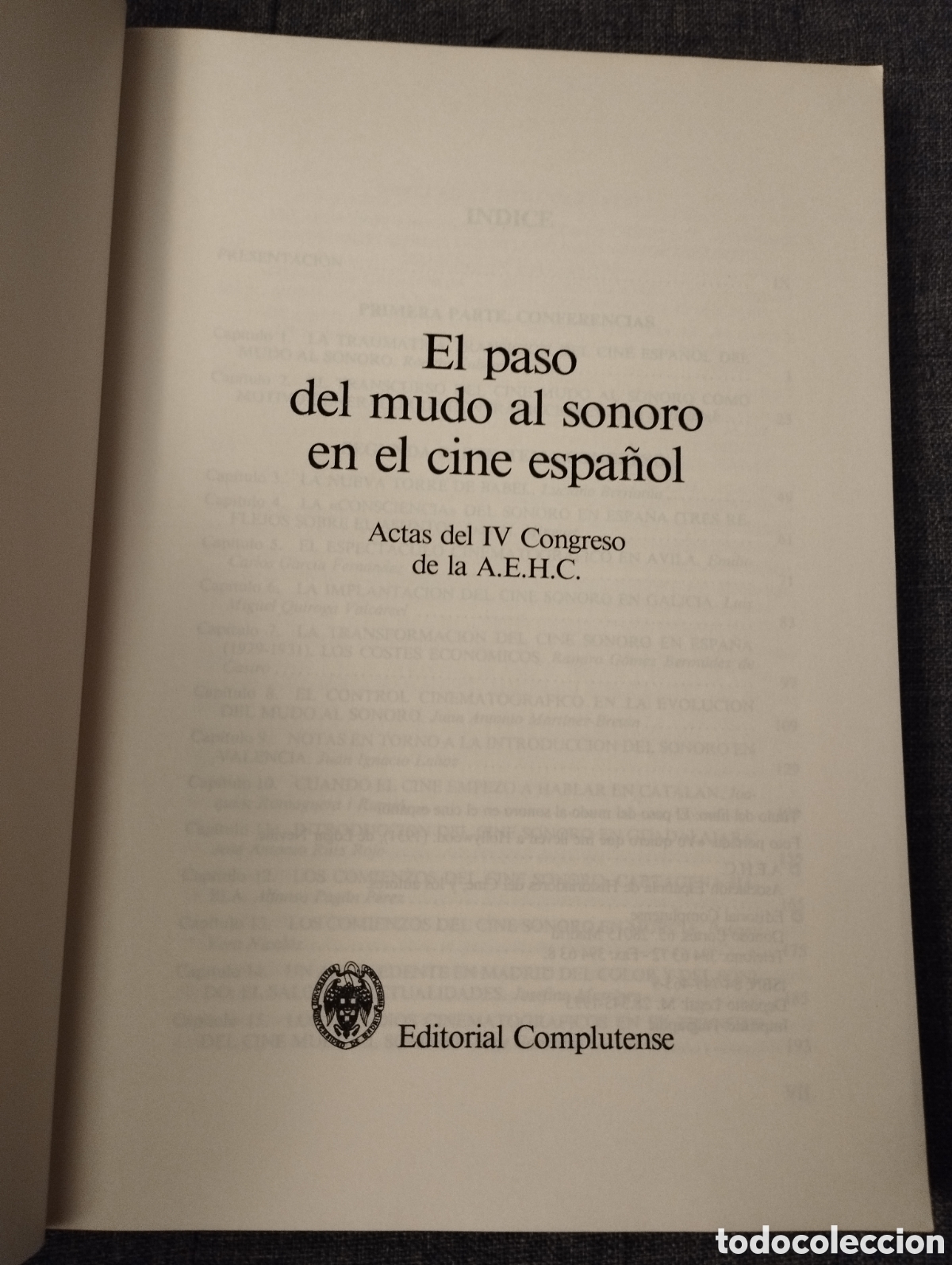 Libros de segunda mano: EL PASO DEL MUDO AL SONORO EN EL CINE ESPA&Ntilde;OL (EDITORIAL COMPLUTENSE) - Foto 2