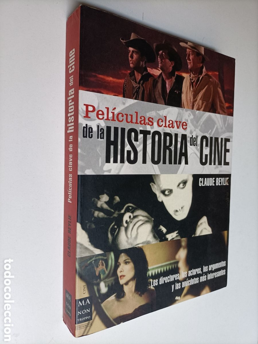 Libros de segunda mano: Pel&iacute;culas clave de la historia del cine Claude Beylie. Los directores los actores los argumentos