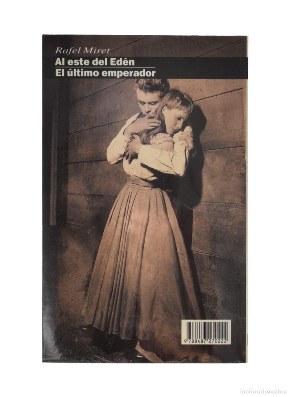 Libros de segunda mano: EL &Uacute;LTIMO EMPERADOR / AL ESTE DEL ED&Eacute;N - MIRET, Rafel - Foto 1