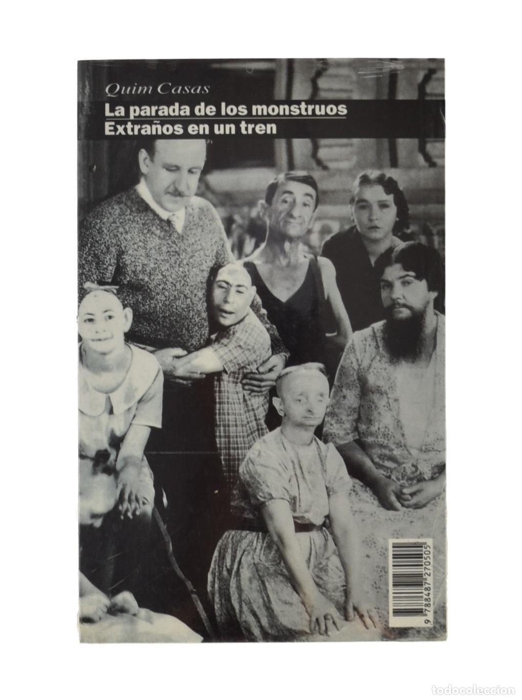 Libros de segunda mano: EXTRA&Ntilde;OS EN UN TREN / LA PARADA DE LOS MONSTRUOS - CASAS, Quim - Foto 1