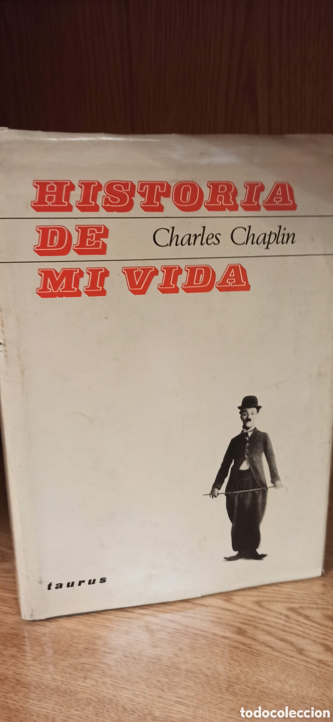Libros de segunda mano: CHARLES CHAPLIN MI VIDA TAURUS - Foto 1