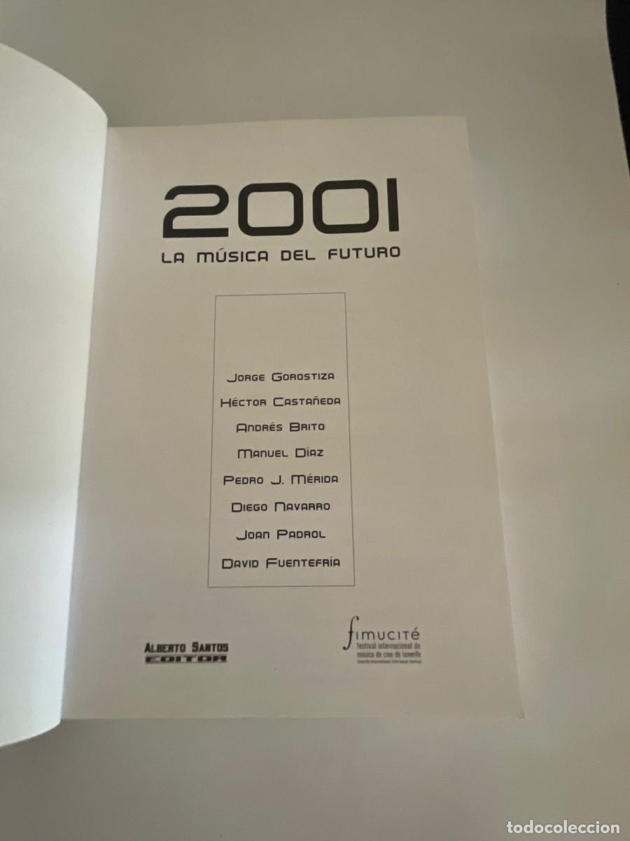 Libros de segunda mano: 2001: LA M&Uacute;SICA DEL FUTURO - Foto 2
