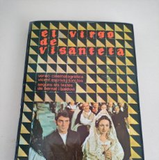 Libros de segunda mano: EL VIRGO DE VISANTETA VERSIÓ CINEMATOGRÁFICA VICENT ESCRIVA TONI FOS 1978