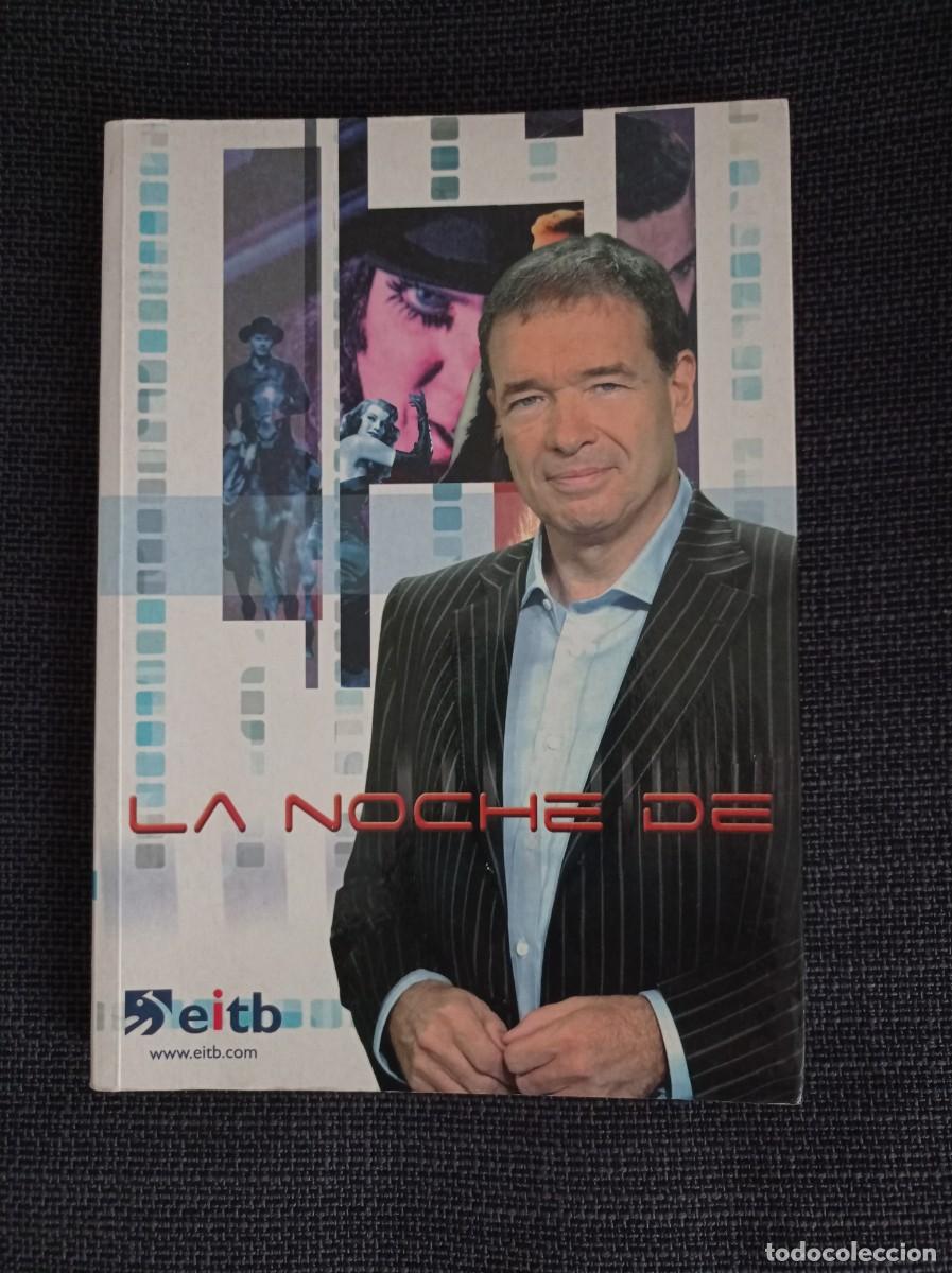 Libros de segunda mano: Libro La noche de... El libro. Eduardo Llorente y David Erauskin. EITB 2004 - Foto 1