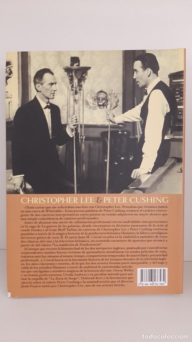 Libros de segunda mano: CHISTOPHER LEE & PETER CUCSHING LOS CABALLEROS DEL TERROR INGLES - JUAN MANUEL CORRAL - Foto 3