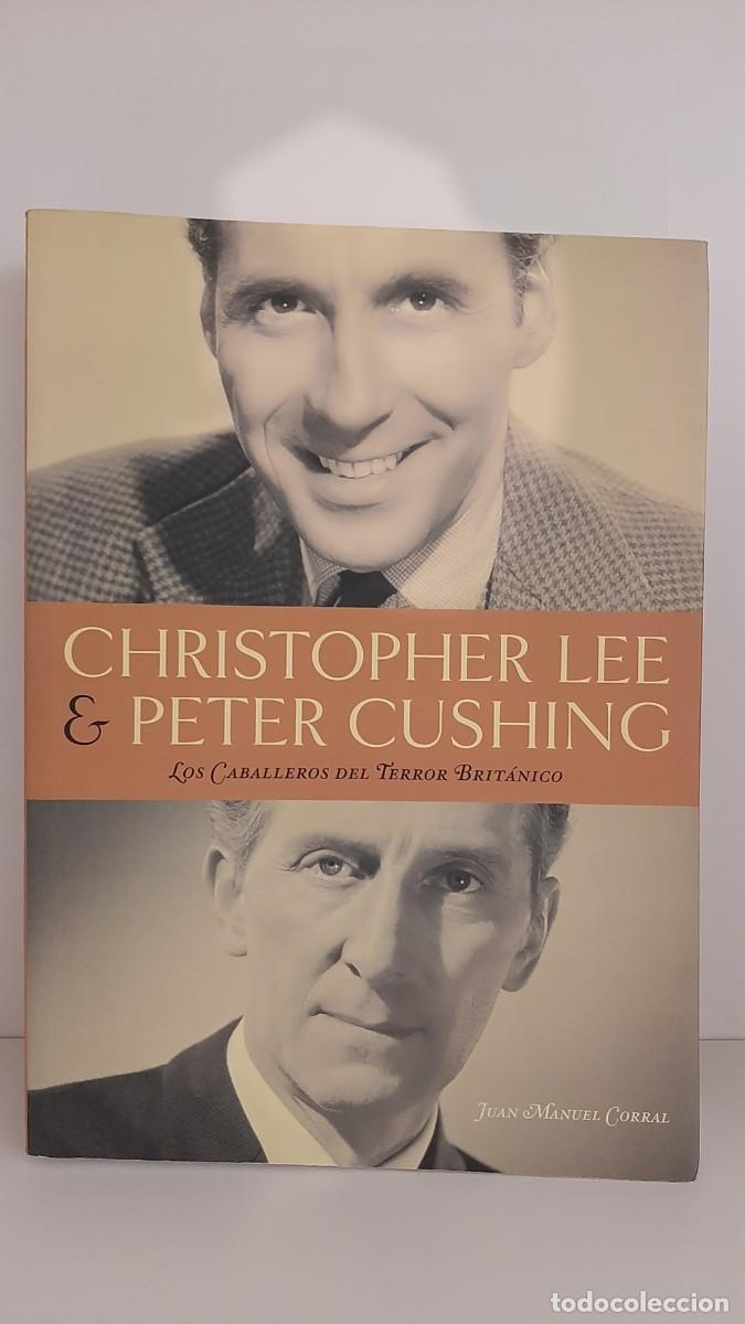Libros de segunda mano: CHISTOPHER LEE & PETER CUCSHING LOS CABALLEROS DEL TERROR INGLES - JUAN MANUEL CORRAL - Foto 1