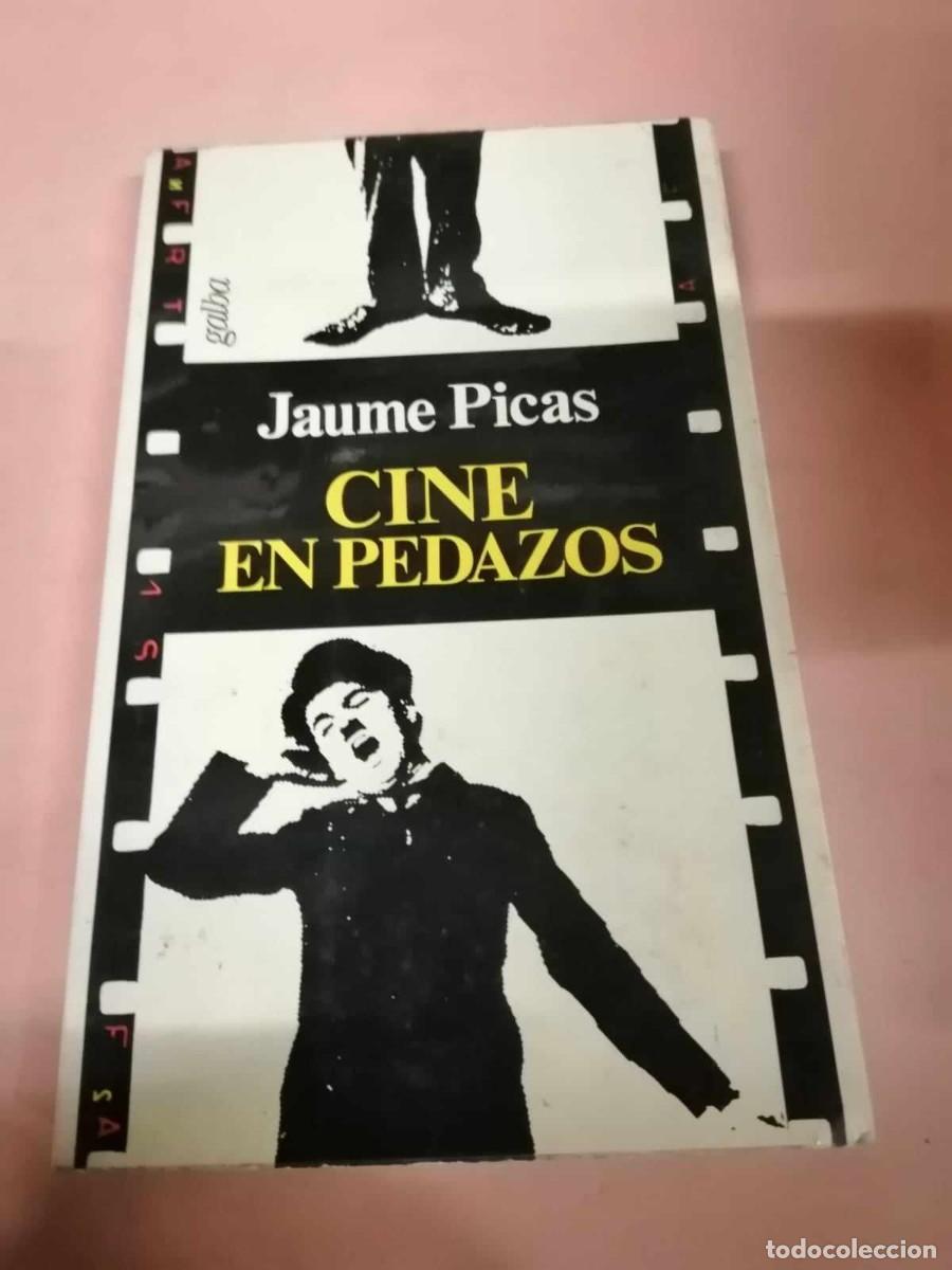 Libros de segunda mano: CINE EN PEDAZOS (JAUME PICAS) - Foto 1