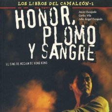 Libros de segunda mano: HONOR, PLOMO SANGRE COL. LOS LIBROS DEL CAMALEON Nº 1 - CAMALEON ED. - ESTADO EXCELENTE - OFM15