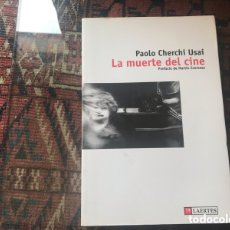 Libros de segunda mano: LA MUERTE DEL CINE. PAOLO CHERCHI USAI. LAERTES. COMO NUEVO