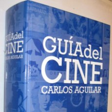 Libros de segunda mano: GUIA DEL CINE - CARLOS AGUILAR