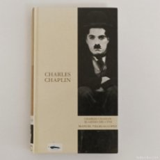 Libros de segunda mano: CHARLES CHAPLIN EL GENIO DEL CINE. MANUEL VILLEGAS LÓPEZ. ABC CENTENARIO 2003