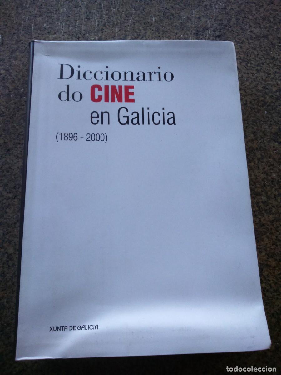 Libros de segunda mano: DICCIONARIO DO CINE EN GALICIA ( 1896-2000 ) -- 2003 -- - Foto 1