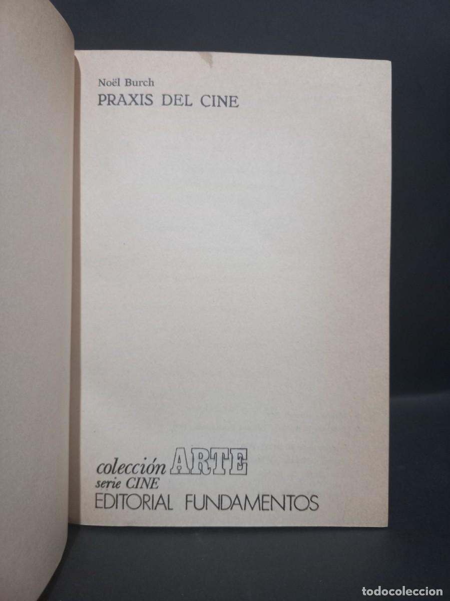 Libros de segunda mano: NO&Euml;L BURCH - PRAXIS DEL CINE - 1970 - Foto 2