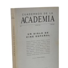 Libros de segunda mano: UN SIGLO DE CINE ESPAÑOL. CUADERNOS DE LA ACADEMIA, Nº 6 - GUBERN, ROMÁN (COORD.)