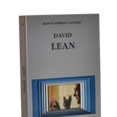 Libros de segunda mano: DAVID LEAN - MORENO CANTERO, RAMÓN