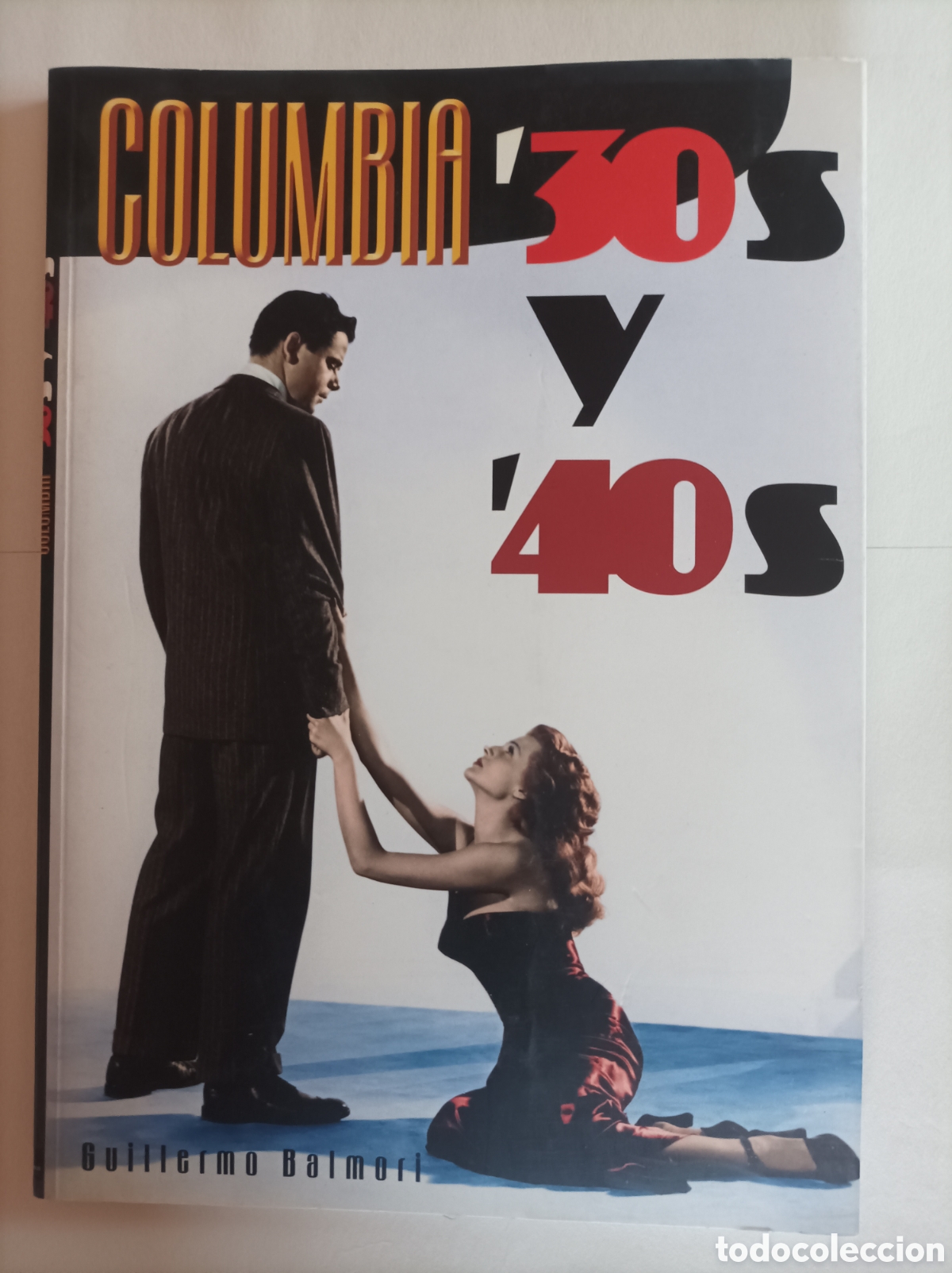 Libros de segunda mano: Columbia 30s y 40s / Guillermo Balmori - Foto 1
