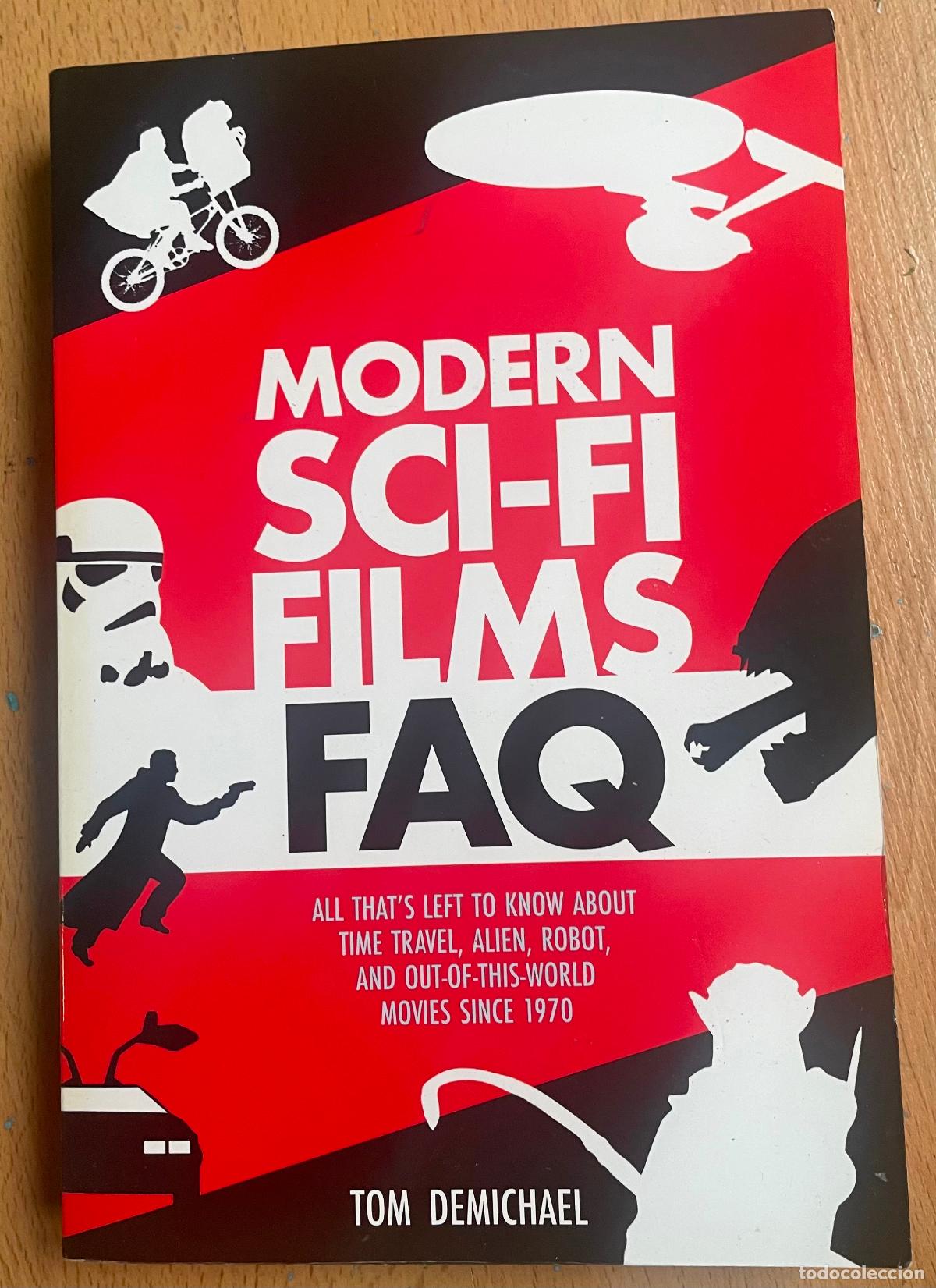 Libros de segunda mano: MODERN SC-FI FILMS FAQ, Tom Demichael, EN INGLES - Foto 1
