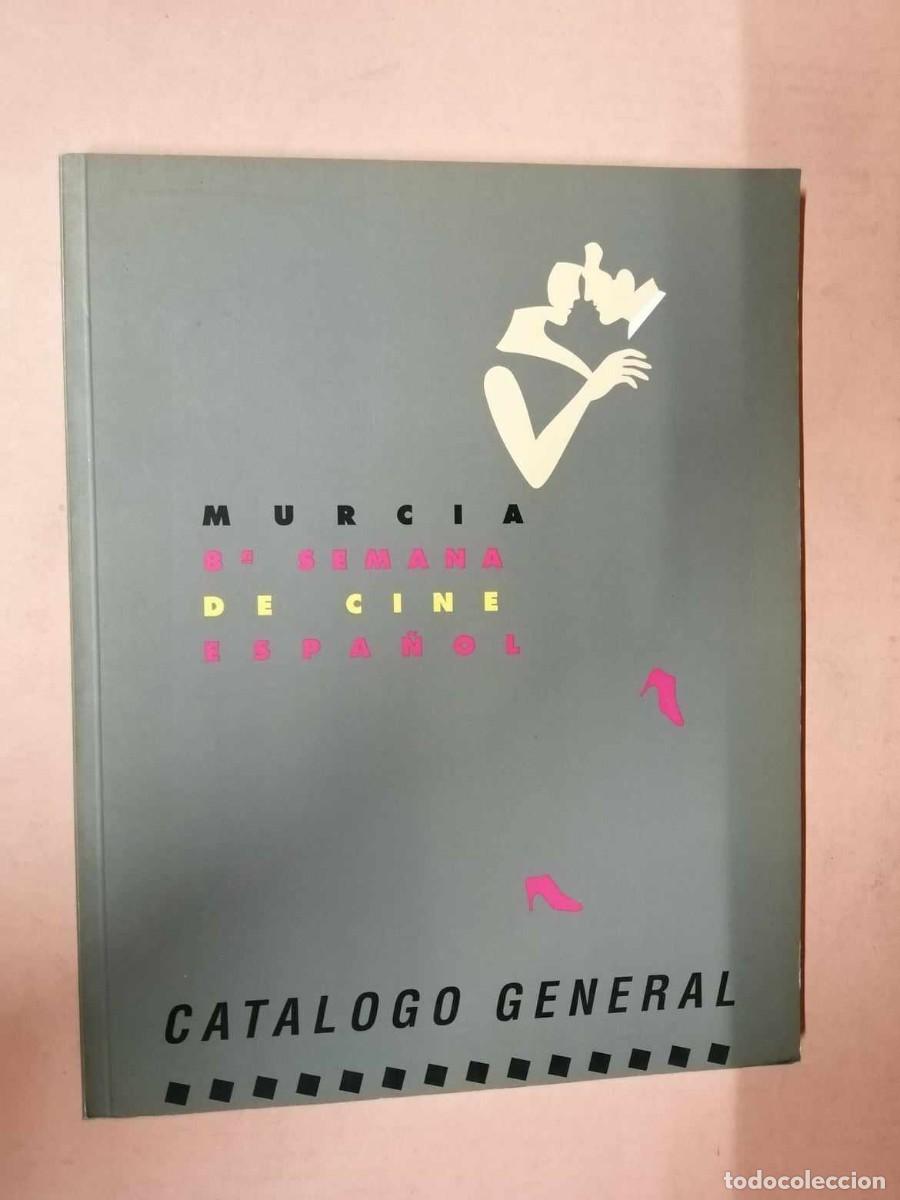 Libros de segunda mano: MURCIA, 8&ordf; SEMANA DE CINE ESPA&Ntilde;OL. CATALOGO GENERAL - Foto 1