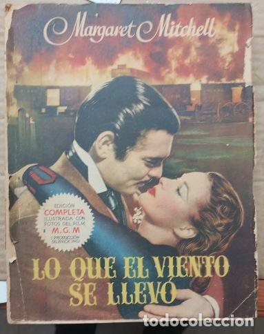 Libros de segunda mano: CINE - LO QUE EL VIENTO SE LLEVO DE MARGARET MITCHELL - Foto 1
