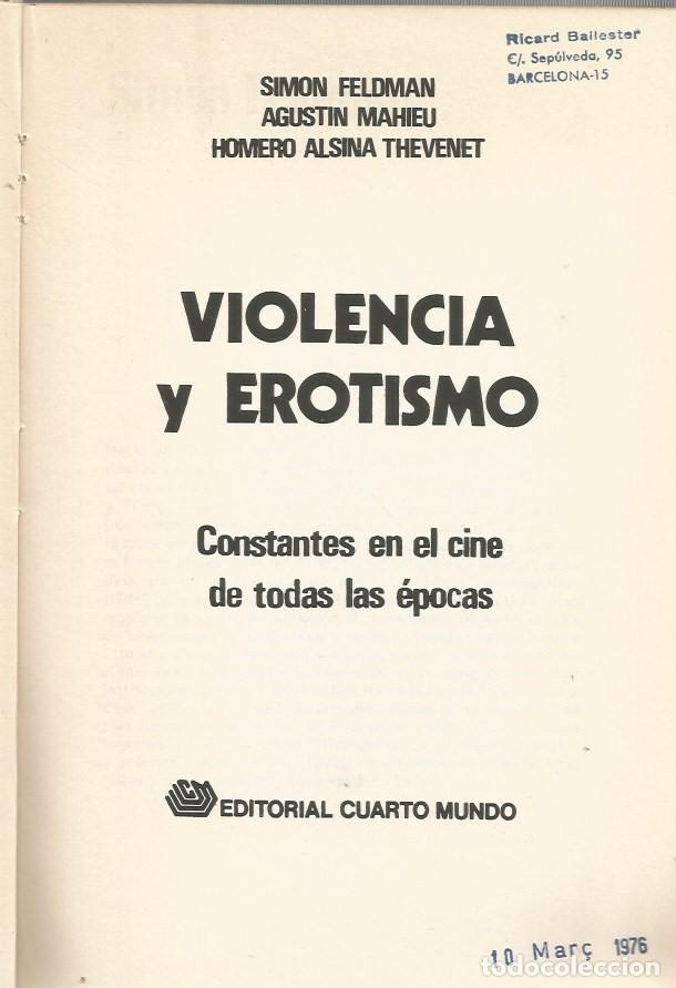 Libros de segunda mano: VIOLENCIA Y EROTISMO-SIMON FELDMAN - Foto 2