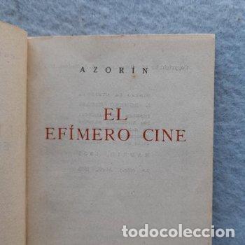 Libros de segunda mano: El Ef&iacute;mero Cine. Azor&iacute;n. 1&ordf; Edici&oacute;n. Abril de 1955. - Foto 2