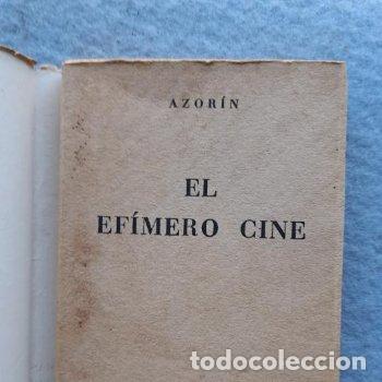 Libros de segunda mano: El Ef&iacute;mero Cine. Azor&iacute;n. 1&ordf; Edici&oacute;n. Abril de 1955. - Foto 8