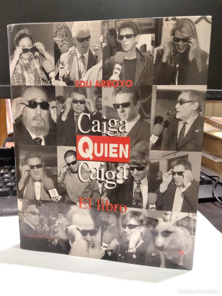 Libros de segunda mano: Caiga quien caiga. El libro - Edu Arroyo - Foto 1