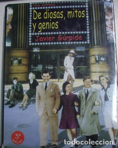 Libros de segunda mano: DE DIOSAS, MITOS Y GENIOS. - GURPIDE Javier. - Foto 1