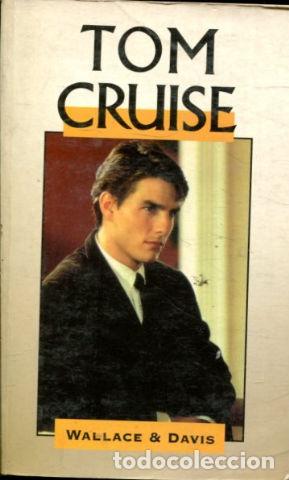 Libros de segunda mano: TOM CRUISE. - WALLACE & DAVIS. - Foto 1