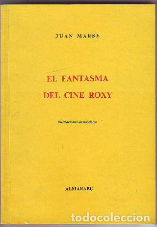 Libros de segunda mano: EL FANTASMA DEL CINE ROXY. - MARS&Eacute; Juan. - Foto 1