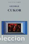 Libros de segunda mano: GEORGE CUKOR - TORRES, AUGUSTO M. - Foto 1