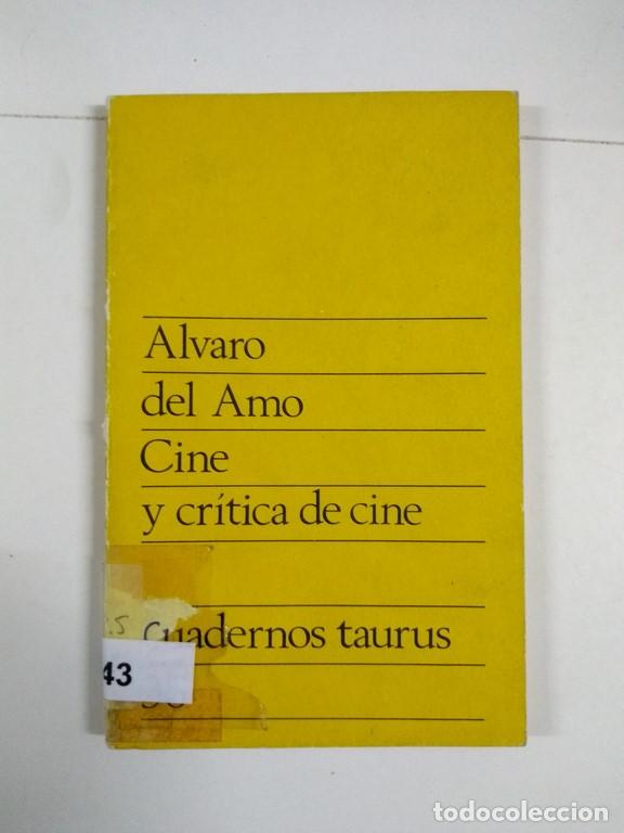 Libros de segunda mano: Cine y cr&iacute;tica de cine - Alvaro del Amo - Foto 1