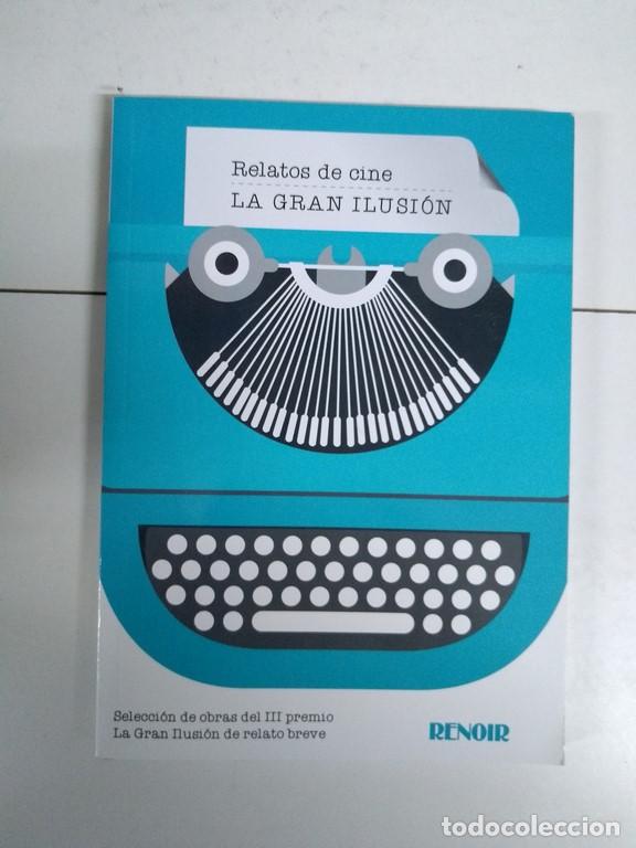 Libros de segunda mano: Relatos de cine. La gran ilusi&oacute;n - Foto 1